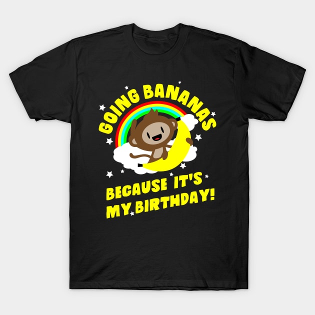 Going Bananas Happy Birthday Monkey T-Shirt by SWIFTYSPADE